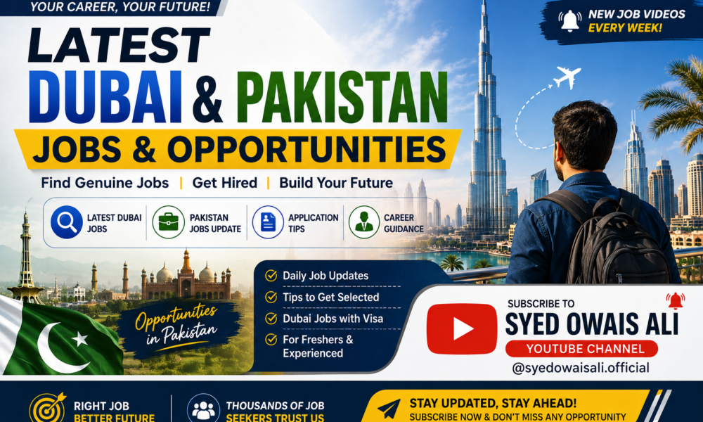 Dubai Jobs, syedowaisali.official, daily jobs